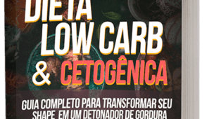 Guia Dieta low carb & Cetogênica