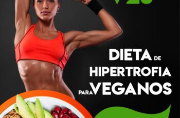 V28 Dieta de Hipertrofia para Veganos