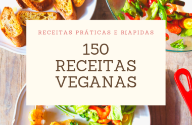 150 Receitas Veganas Vale A Pena? É bom?