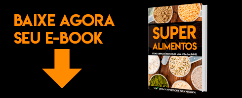 Baixe o Ebook SuperAlimentos Veganos