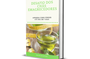 Bônus 3 desafio dos chás emagrecedores