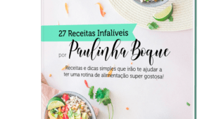 27 Receitas Infalíveis por Paulinha Boque