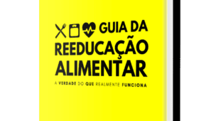 Guia da Reeducação Alimentar