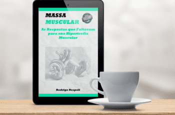 Massa Muscular - As Informações que Faltavam