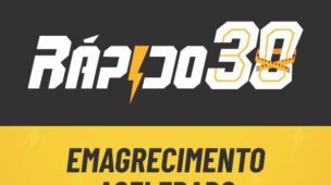 RÁPIDO30 - Programa de Emagrecimento Acelerado do Rodrigo Polesso