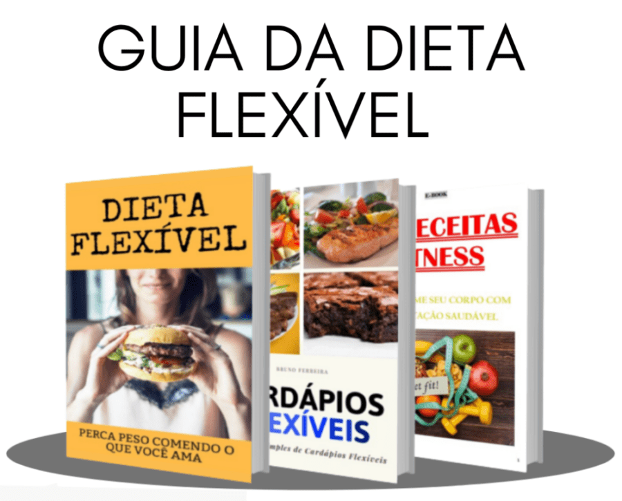 Guia da Dieta Flexível