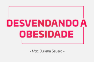 Desvendando a Obesidade Curso da Juliana Severo é Bom Vale a Pena? Review