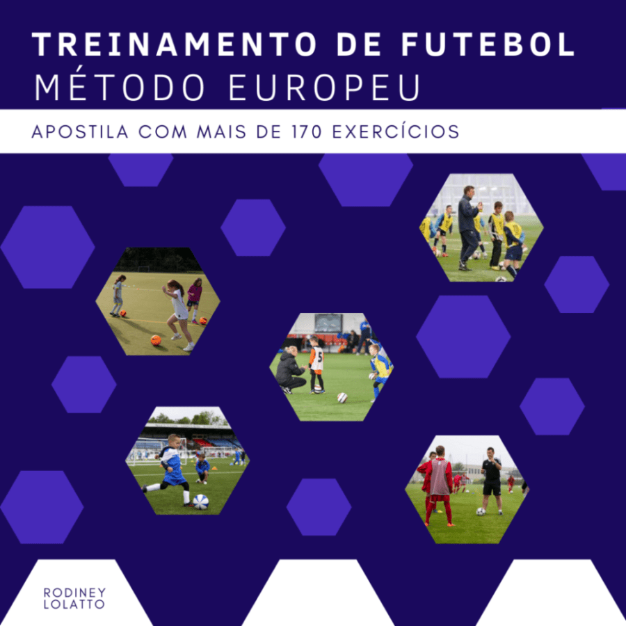 Treinamento de Futebol - Método Europeu