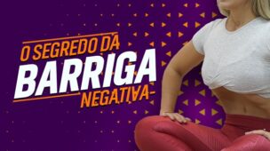 O segredo da Barriga Negativa