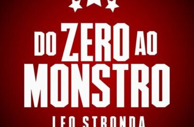 Do Zero Ao Monstro Leo Stronda É Bom Funciona?