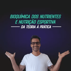 Bioquímica dos Nutrientes e Nutrição Esportiva Da Teoria à Prática