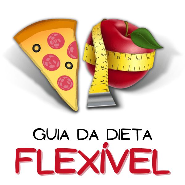 Guia da Dieta Flexível