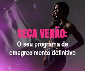 Programa Seca Verão Thatiane Brito Funciona? Programa de Emagrecimento